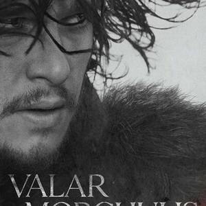 Valar Morghulis๐